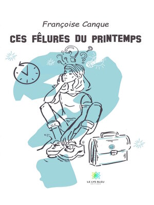 cover image of Ces fêlures du printemps
